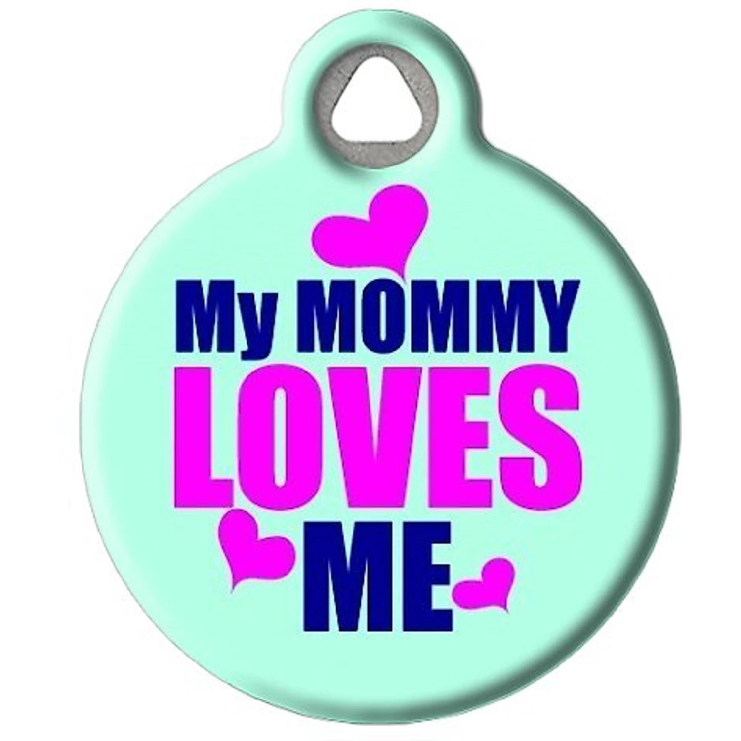 Dog Tag Art My Mommy Loves Me Personalized Dog & Cat ID Tag 4 Dog Tag Art My Mommy Loves Me Personalized Dog & Cat ID Tag - Image 2