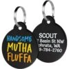 GoTags Handsome Mutha Fluffa Round Personalized Dog ID Tag -Blue Buffalo Shop 790542 MAIN. AC SS1800 V1695754153