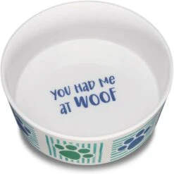 Loving Pets Dolce Had Me At Woof Dog Bowl 5 Loving Pets Dolce Had Me At Woof Dog Bowl -Blue Buffalo Shop 862182 PT1. AC SS1800 V1688396688