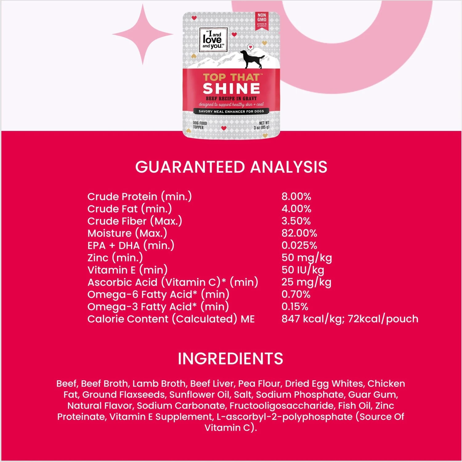 I And Love And You Top That Shine Beef Recipe Grain-Free Dog Food Topper 9 I And Love And You Top That Shine Beef Recipe Grain-Free Dog Food Topper - Image 7