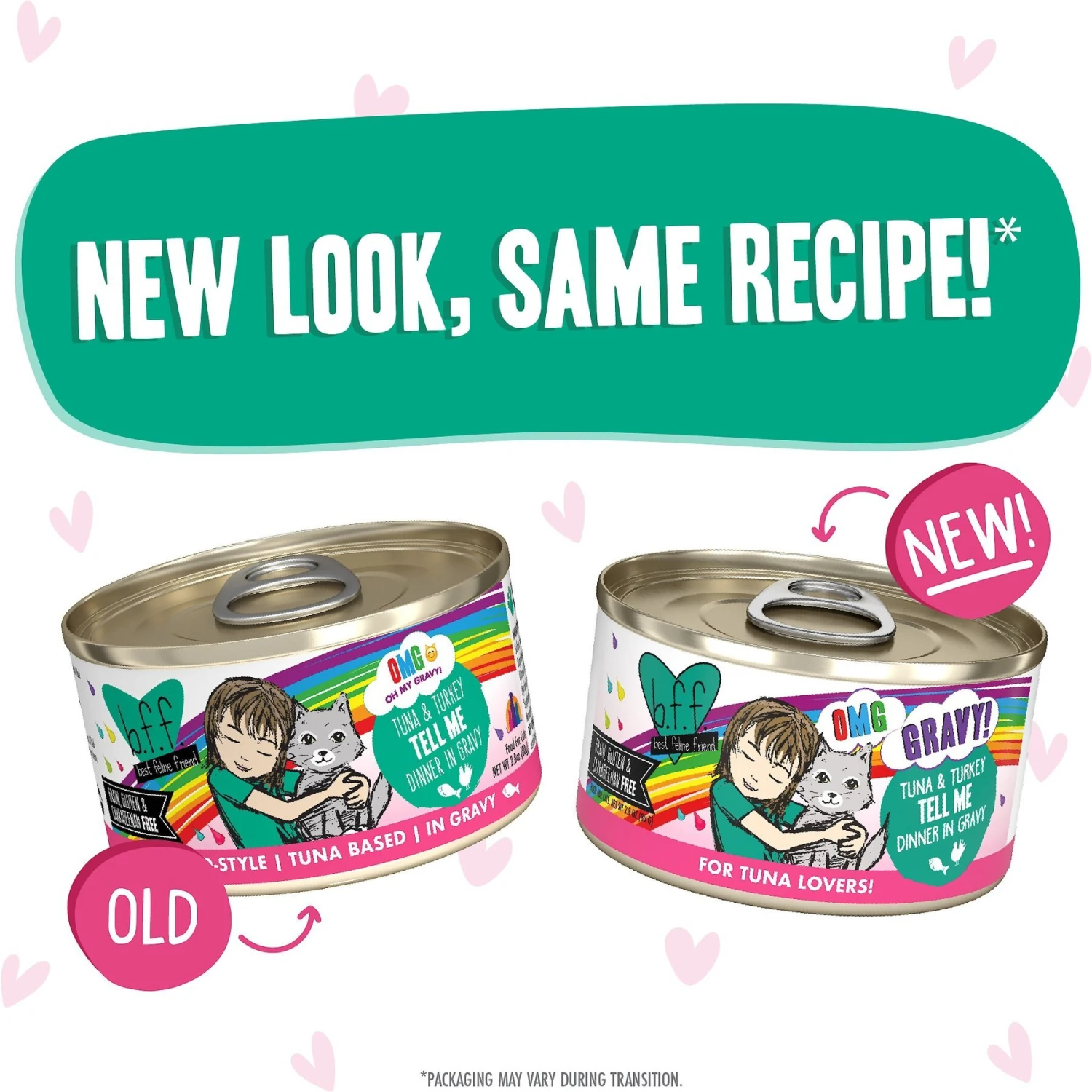 BFF OMG Tell Me! Tuna & Turkey Flavor Wet Canned Cat Food 11 BFF OMG Tell Me! Tuna & Turkey Flavor Wet Canned Cat Food - Image 9