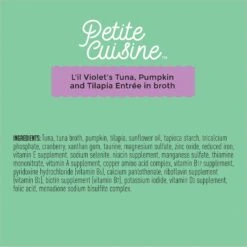 Petite Cuisine L'il Violet's Tuna, Pumpkin & Tilapia Entrée In Broth Grain-Free Wet Cat Food, 2.8-oz Can, Case Of 24 15 Petite Cuisine L'il Violet's Tuna, Pumpkin & Tilapia Entrée In Broth Grain-Free Wet Cat Food, 2.8-oz Can, Case Of 24 -Blue Buffalo Shop 200546 PT5. AC SS1800 V1571282086