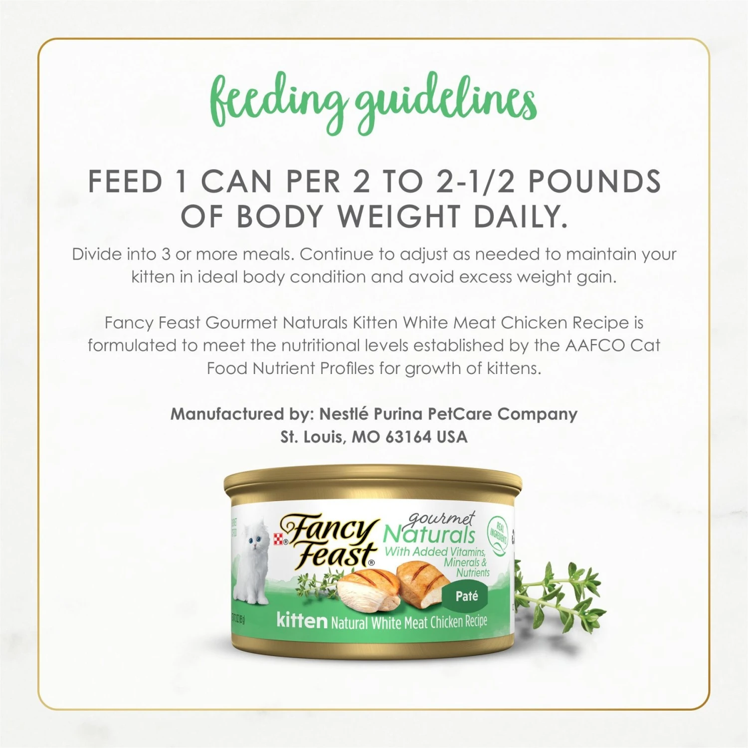 Fancy Feast Gourmet Naturals White Meat Chicken Recipe Grain-Free Pate Kitten Canned Cat Food, 3-oz Can, Case Of 12 10 Fancy Feast Gourmet Naturals White Meat Chicken Recipe Grain-Free Pate Kitten Canned Cat Food, 3-oz Can, Case Of 12 - Image 8