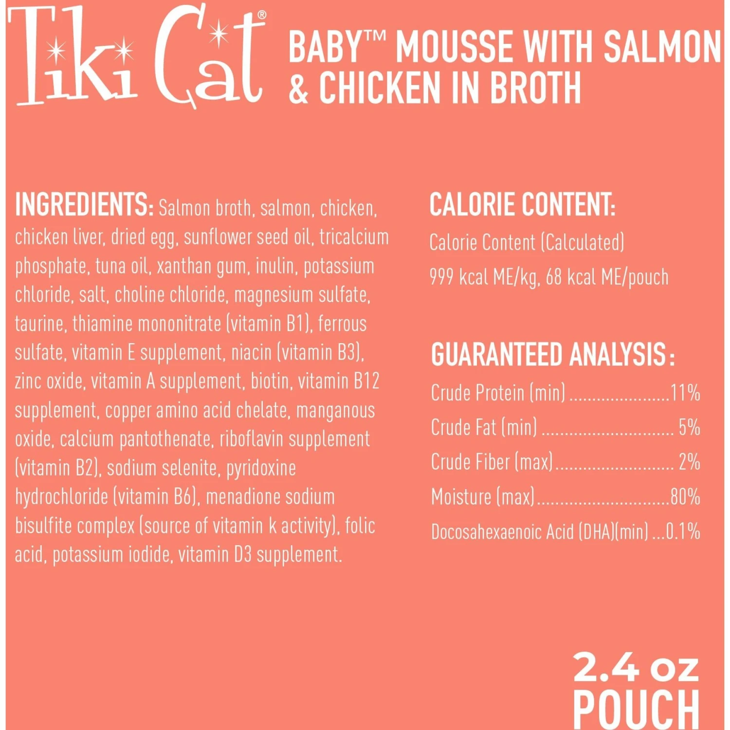 Tiki Cat Luau Velvet Mousse Salmon & Chicken In Broth Wet Kitten Food, 2.4-oz, Case Of 12 5 Tiki Cat Luau Velvet Mousse Salmon & Chicken In Broth Wet Kitten Food, 2.4-oz, Case Of 12 - Image 3
