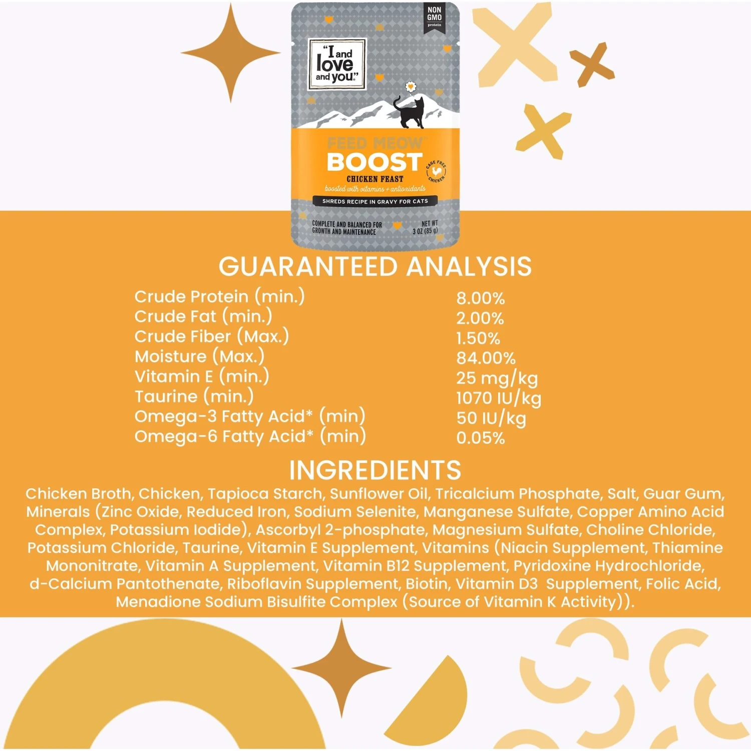 I And Love And You Feed Meow Boost Chicken Grain-Free Chunks In Gravy Wet Cat Food, 3-oz Pouch, Case Of 24 9 I And Love And You Feed Meow Boost Chicken Grain-Free Chunks In Gravy Wet Cat Food, 3-oz Pouch, Case Of 24 - Image 7