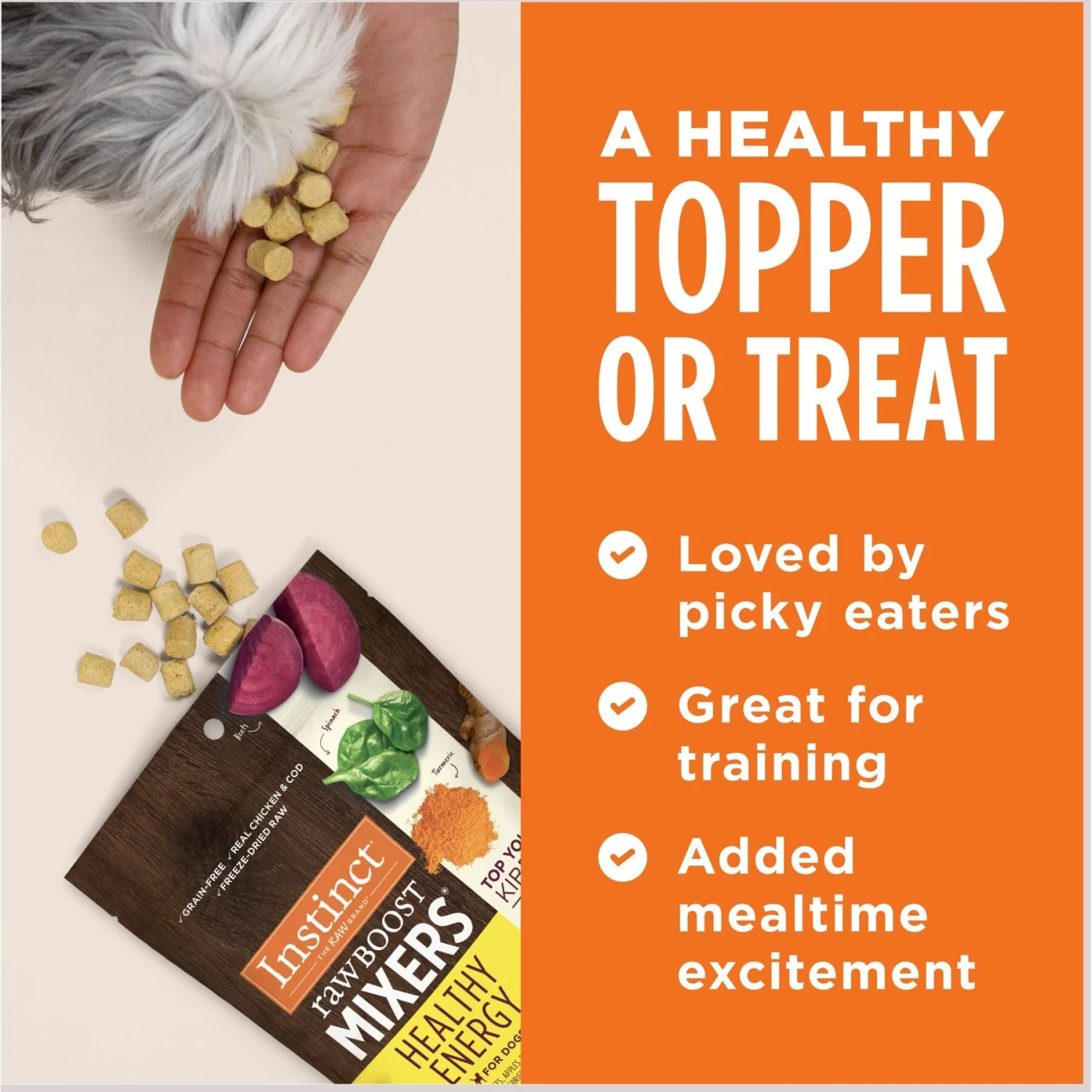 Instinct Boost Mixers Healthy Energy Grain-Free Freeze-Dried Raw Dog Food Topper, 5.5-oz Bag 9 Instinct Boost Mixers Healthy Energy Grain-Free Freeze-Dried Raw Dog Food Topper, 5.5-oz Bag - Image 7