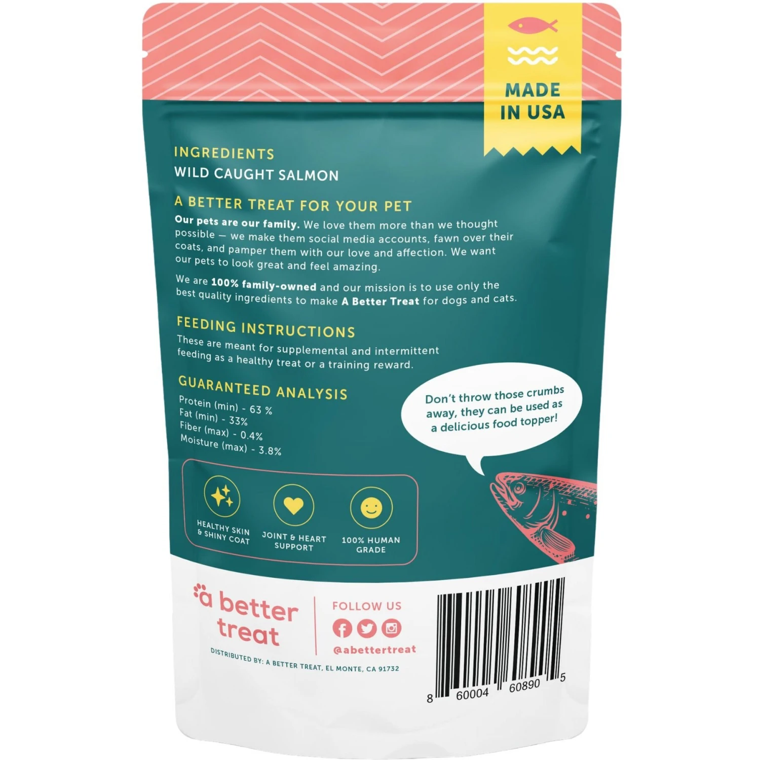 A Better Treat Freeze-Dried Salmon Dog & Cat Treat, 3-oz Bag 7 A Better Treat Freeze-Dried Salmon Dog & Cat Treat, 3-oz Bag - Image 5